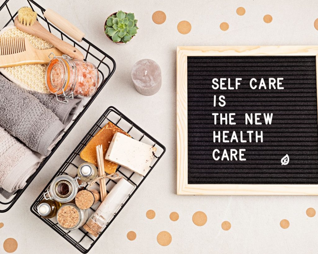 Self care is the new health care - Self-care ideas for stay at home moms