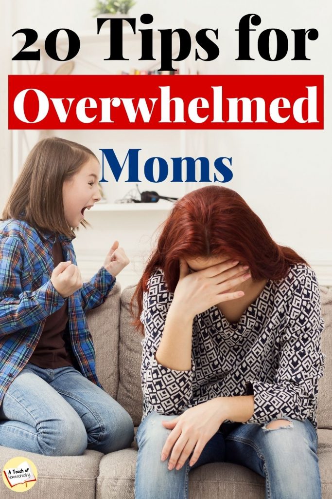 Overwhelmed mom sitting on a couch while her daughter screams next to her. Text overly: 20 Tips for Overwhelmed Moms