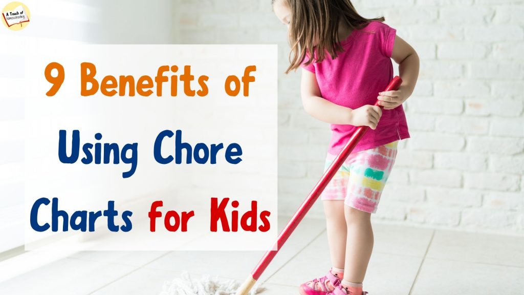 Little girl mopping the floor. Text says: 9 Benefits of Using Chore Charts for Kids