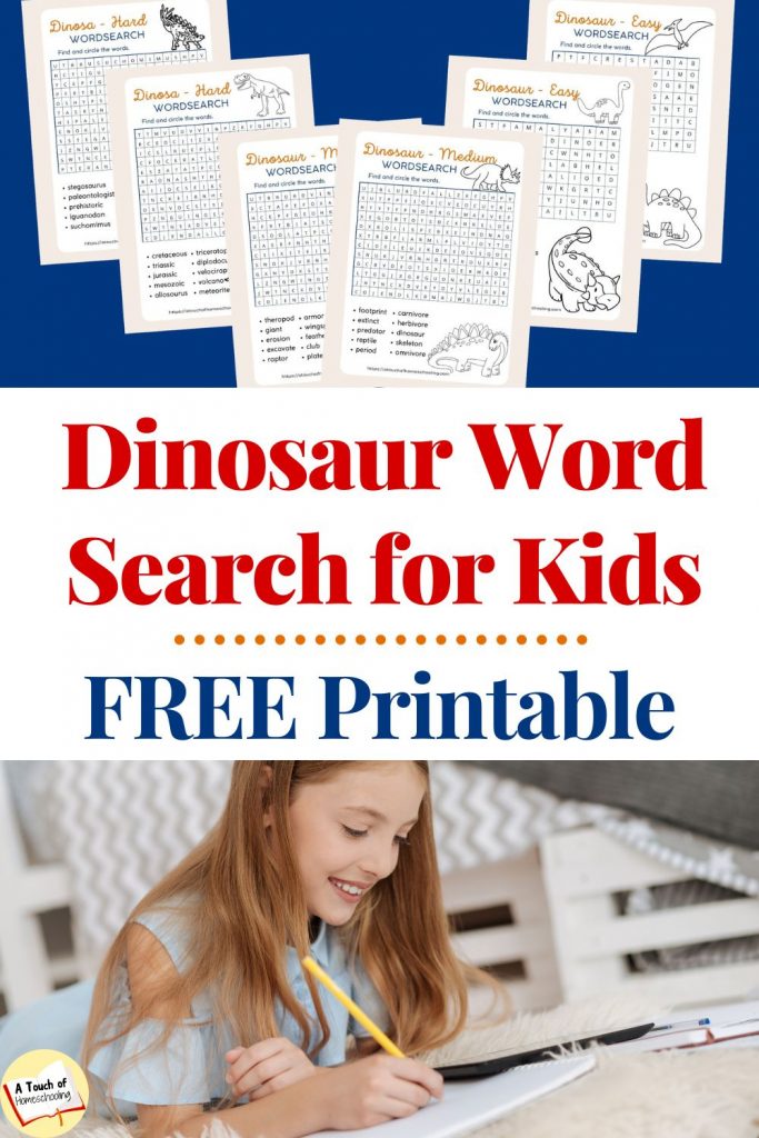Girl writing on paper. Text says: Dinosaur Word Search for Kids: FREE printable